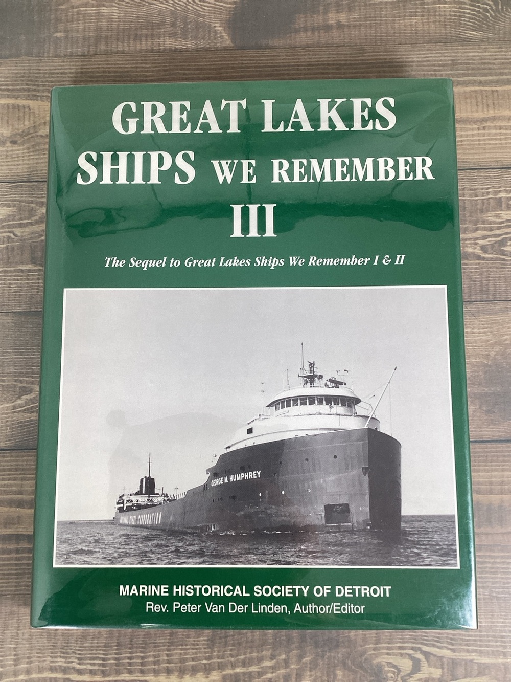Hardcover Book Great Lakes Ships We Remember III 50th Anniversary Edit